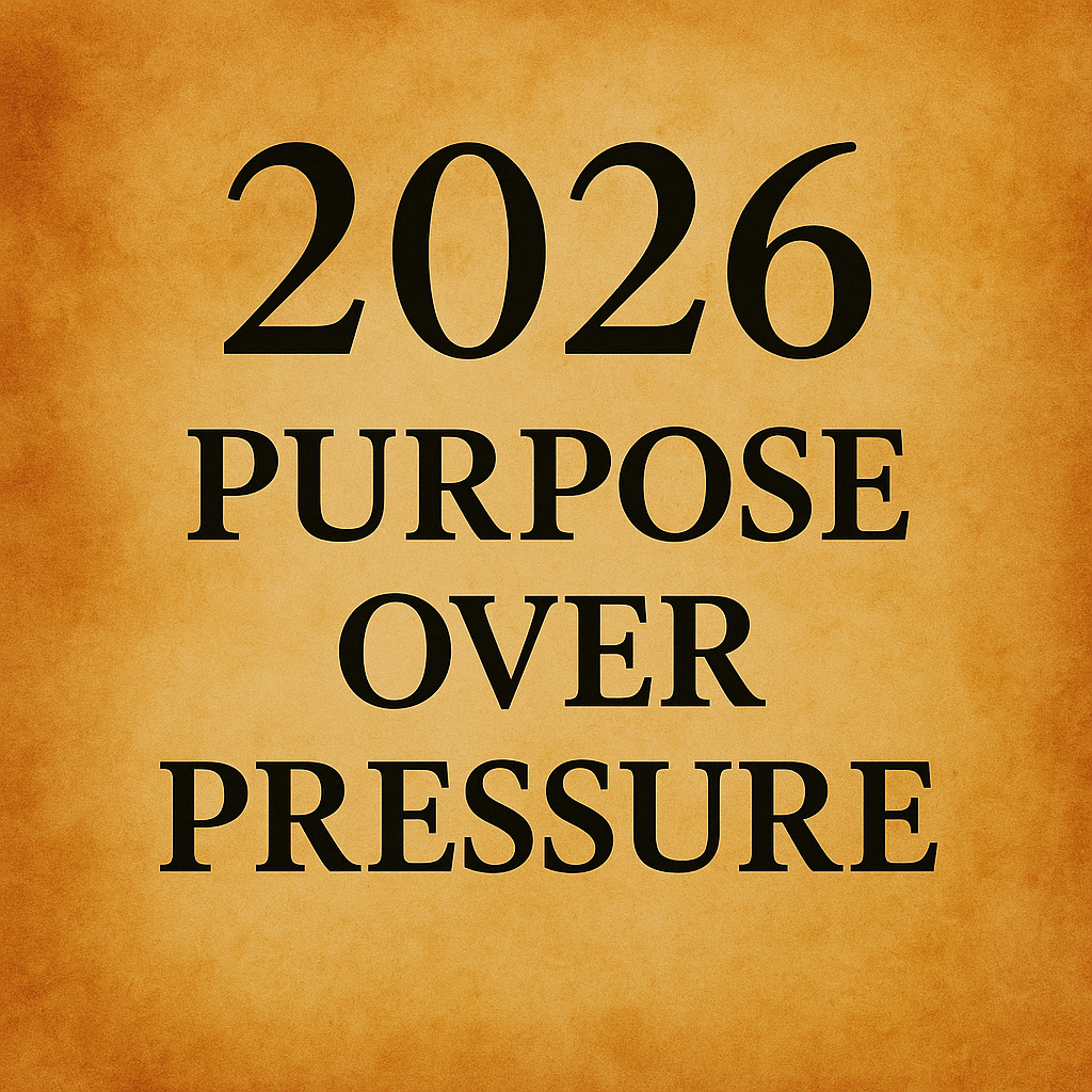 Going Into 2026 With Purpose, Growth, and Grace